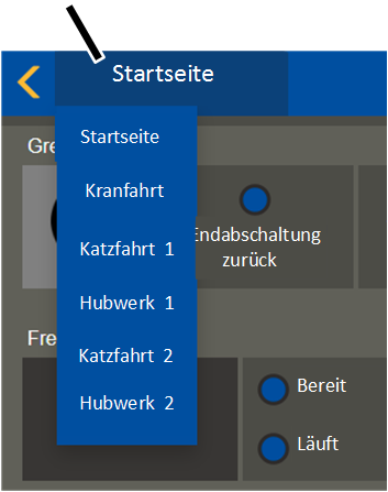 \\abus.intern\Daten\Allgemein\Produkthandbücher\Produkthandbücher Fotos\ABUControl\KranOS (003)\Export\WebVisuBezeichner_DE (2 überarbeitet)\Menü aufrufen schmal 3.png