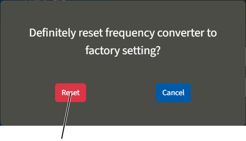 U:\Allgemein\Produkthandbücher\User Interfaces\Screenshots - KranOS\DE\Frequenzumrichter auf Werkseinstellung Sicherheitsabfrage.png