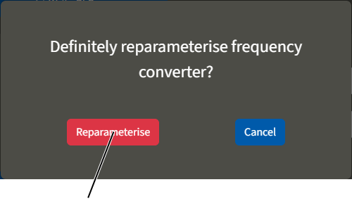U:\Allgemein\Produkthandbücher\User Interfaces\Screenshots - KranOS\DE\Frequenzumrichter neu parametrieren Sicherheitsabfrage.png