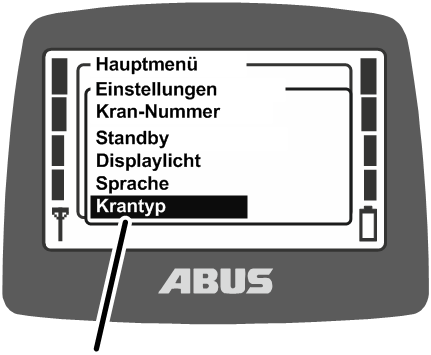 U:\Allgemein\Produkthandbücher\Produkthandbücher Fotos\ABURemote Meisterschalter\Ohne Sender (mit Displaytexten)\trans_de\Menü Krantyp.png